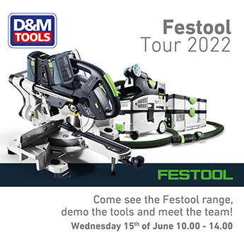 Festool Tour 2022 - May 15th June 10:00 - 14:00 - 73-81 Heath Rd, TW1 4AW